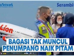 Bagasi Penumpang Terlambat Datang di Bandara Soetta, Penumpang Lion Air Mengamuk