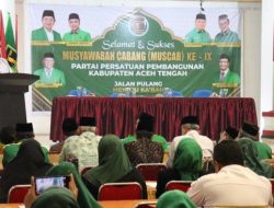 Hadiri Muscab IX PPP, Bupati Aceh Tengah Sebut Pentingnya Parpol Untuk Kesejahteraan Rakyat