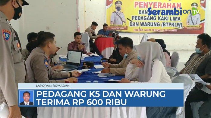 VIDEO Polres Aceh Tengah Targetkan 6.000 PKL Terima Bantuan Tunai