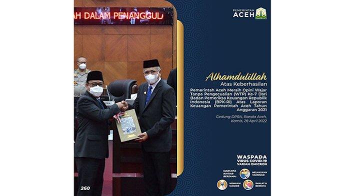 Pemerintah Aceh Kembali Meraih Opini WTP Ke-7 Dari BPK RI Atas LKPA Tahun 2021