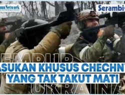 VIDEO MELIHAT Pasukan Khusus Chechnya yang Tak Takut Mati Bertempur Melawan Tentara Ukraina