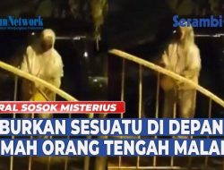 VIDEO – Sosok Misterius Taburkan Sesuatu di Depan Rumah Orang Lain Tengah Malam, Pemilik Rumah Syok