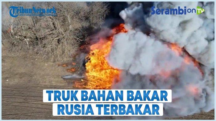 VIDEO - Truk Bahan Bakar Rusia Terbakar Akibat Serangan Ukraina