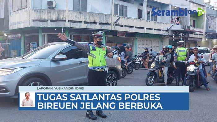 VIDEO Tugas Anggota Satlantas Polres Bireuen Menjelang Waktu Berbuka