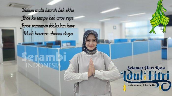 Besok Lebaran, Ini Ucapan Selamat Hari Raya Idul Fitri 1443 H dalam Bahasa Aceh dan Bahasa Indonesia