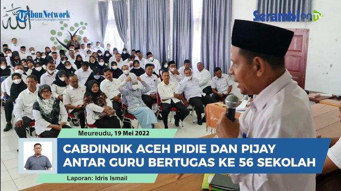 VIDEO Cabdindik Aceh Wilayah Pidie dan Pijay Antar Tugas 196 Guru P3K untuk 56 Sekolah