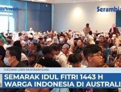 VIDEO Dihadiri Aa Gym, Begini Meriahnya Idul Fitri 1443 H Warga Indonesia di Australia