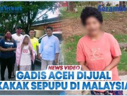 VIDEO Gadis Aceh Asal Caleu Pidie Disiksa dan Ditemukan Dalam Kondisi Menyedihkan di Malaysia