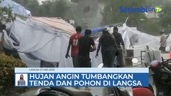 VIDEO Hujan dan Angin Kencang Tumbangkan Tenda Pesta Pernikahan dan Pohon di Langsa