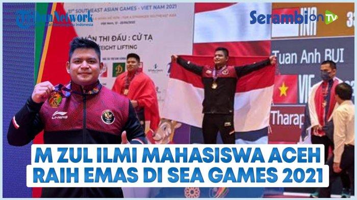 VIDEO M Zul Ilmi Asal Aceh, Berhasil Raih Medali Emas Pada Angkat Besi SEA Games 2021