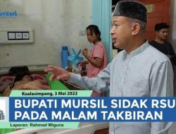 VIDEO Malam Takbiran Sidak RSUD, Bupati Aceh Tamiang Bagi Kue ke Nakes dan Pasien