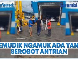 VIDEO Pemudik Ngamuk di Dermaga 3 Pelabuhan Merak Akibat Ada yang Serobot Antrian