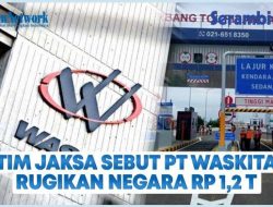 VIDEO Rugikan Negara Rp1,2 Triliun, Kasus Korupsi PT Waskita Resmi Naik ke Tahap Penyidikan