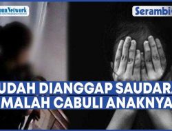 VIDEO Tak Sangka Anaknya Dicabuli Oleh Orang yang Selama Ini Sudah Dianggap Saudara Sendiri