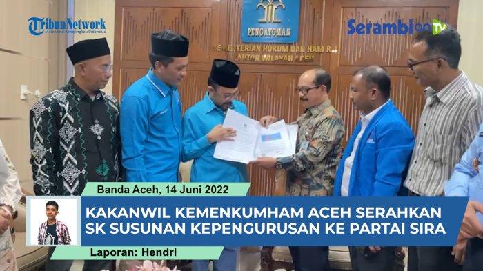 VIDEO - Kakanwil Kemenkumham Aceh Serahkan SK Susunan Kepengurusan ke Partai SIRA