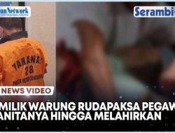 VIDEO Pemilik Warung Rudapaksa Anak Yatim Piatu Hingga Hamil, Bayi Dijual Untuk Biaya Persalinan