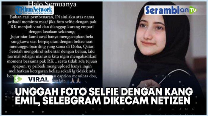 VIDEO Selebgram Fitri Bazrii Minta Maaf setelah Ajak Ridwan Kamil Selfie di Tengah Duka