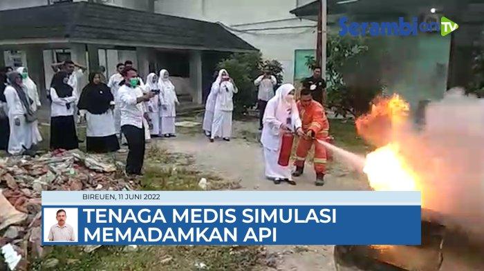 VIDEO Tenaga Medis RSUD dr Fauziah Bireuen Simulasi Memadamkan Api